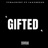 Gifted (feat. Jaay2euce & FGE draco2x)