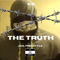 KB - The truth (Jail freestyle) - Single - UK JAIL FREESTYLES