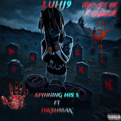 Spinnin His 5 (feat. 10kShmak) - Single