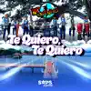Te Quiero, Te Quiero