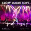 Chad Howard - Show More Love