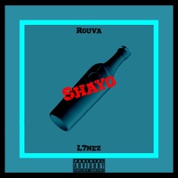 Shayo (feat. Rouva & L7nez) - Single - Mbankzmvzik