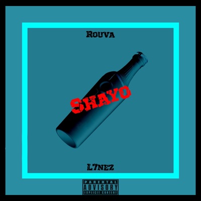 Shayo (feat. Rouva & L7nez) - Single