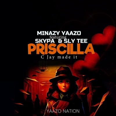 Priscilla (feat. Skypa & Sly Tee) - Single