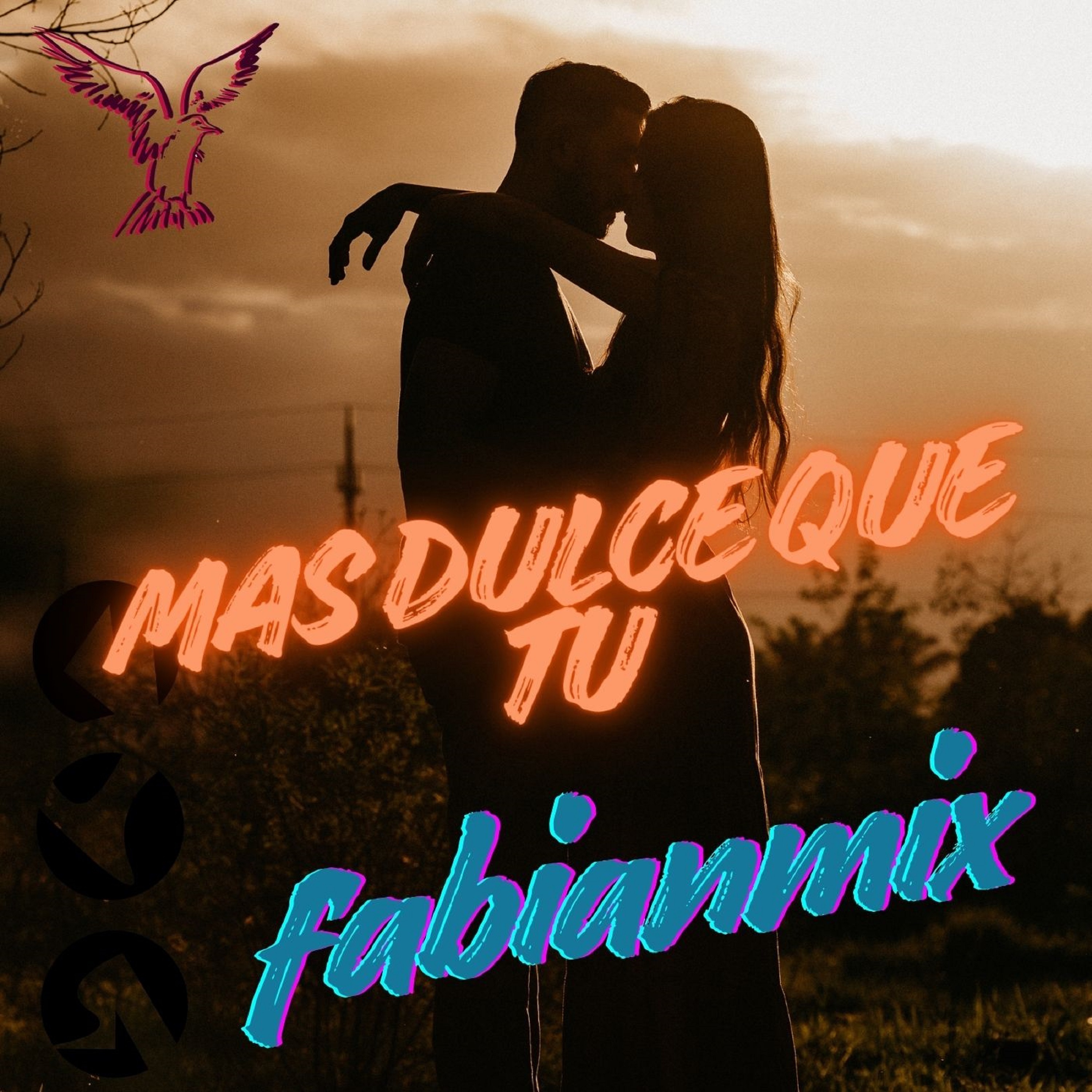 Mas Dulce Que Tu - Single