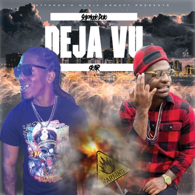 Deja Vu (feat. SK/AR) [Radio Edit] - Single