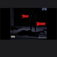 Man Down - Single - DessxDess