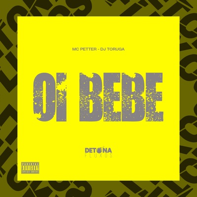 Oi Bebe - Single