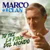 Tu sei la fine del mondo