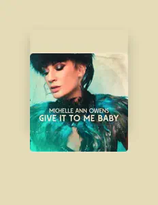 Listen to Michelle Ann Owens, watch music videos, read bio, see tour dates & more!