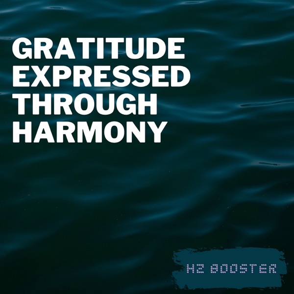 Gratitude Expressed Through Harmony
