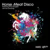 HORSE MEAT DISCO