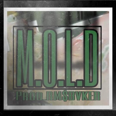 M.O.L.D - Single