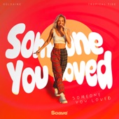 Someone You Loved artwork