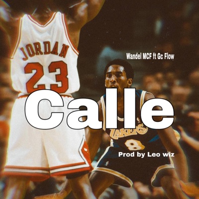 calle (feat. Gc Flow) - Single