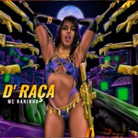 D' Raça - Single - Mc Naninha