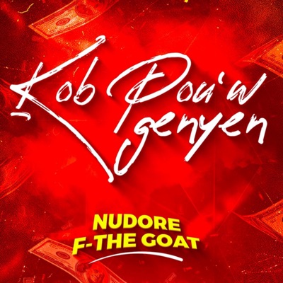 Kòb Pou'w Genyen (feat. F- The Goat) - Single