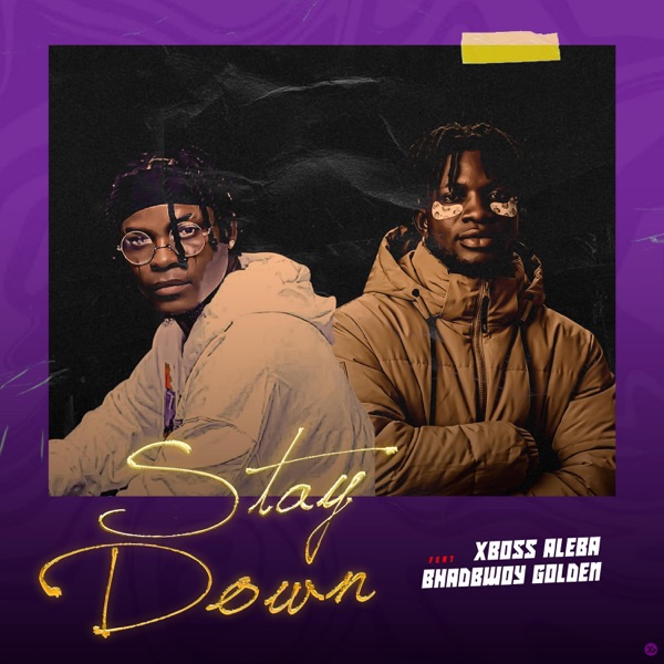 Stay Down (feat. Bhadbwoy Golden)
