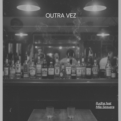 Outra Vez (feat. Mila Sequera) - Single