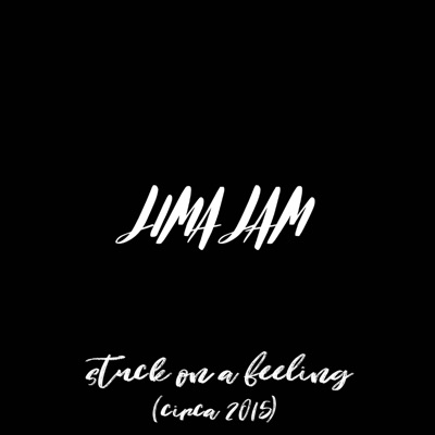 Stuck On a Feeling (Circa 2015) - Single