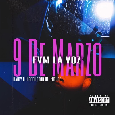 9 De Marzo (feat. FVM La Voz) - Single