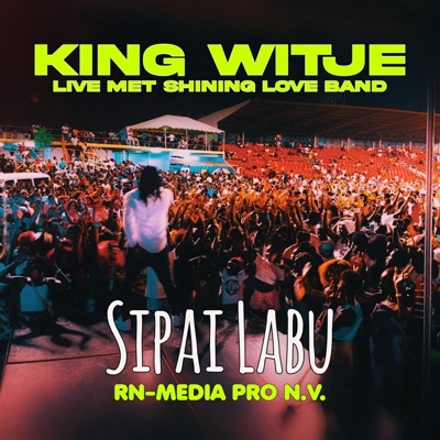 RN-Media Pro N.V. - Sipai Labu (feat. King Witje)