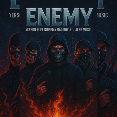 Enemy (feat. Yerson 13 & Kionemy bad Boy) - Single