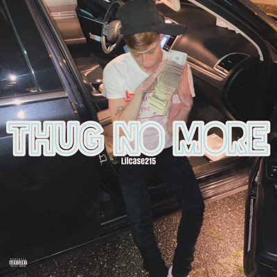 THUG NO MORE - Single