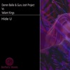 Icon Hide U (Darren Bailie & Guru Josh Project vs. Valiant Kings) [Remixes] - EP