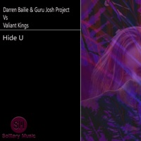 Darren Bailie, Guru Josh Project & Valiant Kings - Hide U (Darren Bailie & Guru Josh Project vs. Valiant Kings) [Extended Mix]