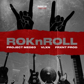 Roknroll (Ne Uvolnyayte Epic Raul) Project MEDEO, VLXN & Frxnt Prod