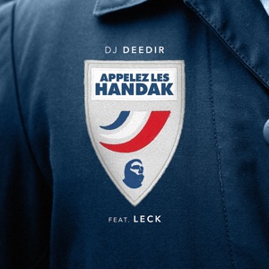 Appelez les handak (feat. Leck)