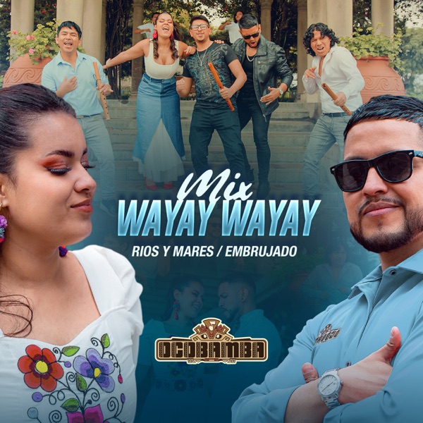 Mix Wayay Wayay, Ríos y Mares, Embrujado