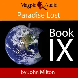 Paradise Lost, Book IX (Unabridged)