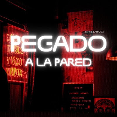 Pegado A La Pared - Single