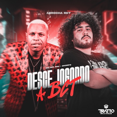 Desce Jogando a Bct [Arrocha Rkt] - Single