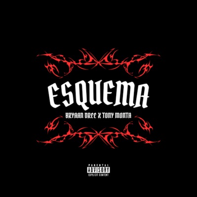Esquema (feat. Tony Monta) - Single