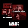 Lazarus (Adult Swim Original Series Soundtrack) - Bonobo