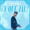 ¿Y Que Tal