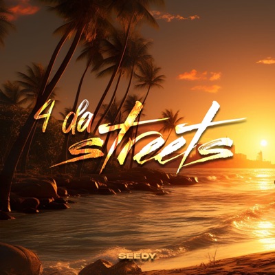 4 da Streets (Whine) - Single