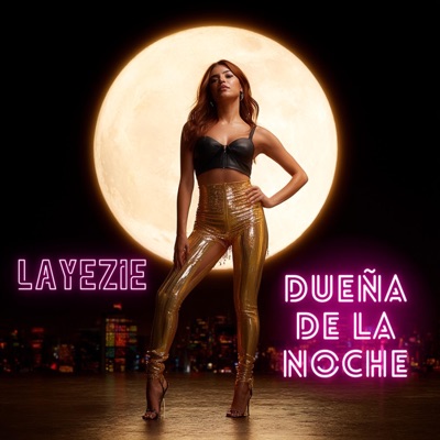 Dueña De La Noche (feat. LaYezie)