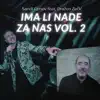 Ima li nade za nas vol.2