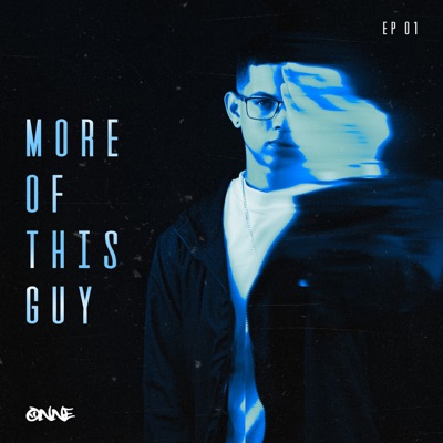More Of This Guy, Ep. 1 - Single