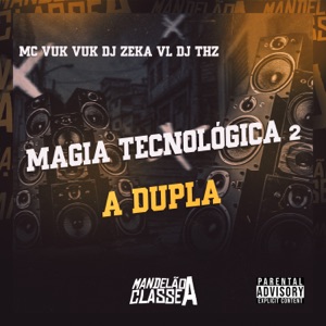 Magia Tecnológica 2 - A Dupla