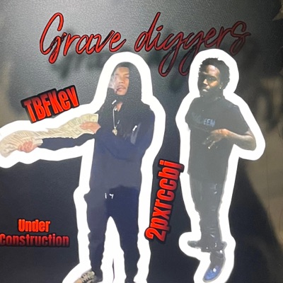 Grave Diggers (feat. TBFKevv) - Single