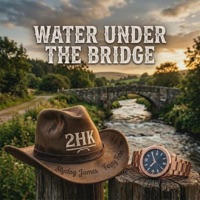 Water Under The Bridge - Single - 2hk-Tinted Light