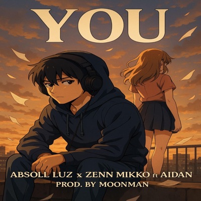 YOU (feat. Zenn Miko & Aidan) - Single