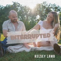 Interrupted - Single - Kelsey Lamb