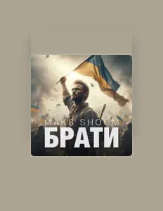 Luister naar Maks Shoom, bekijk muziekvideo's, lees de bio, bekijk de tourdata, en meer!