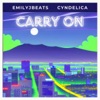 Carry on (feat. CyndelicA) - Single